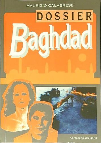Dossier baghdad calabrese - dossier,